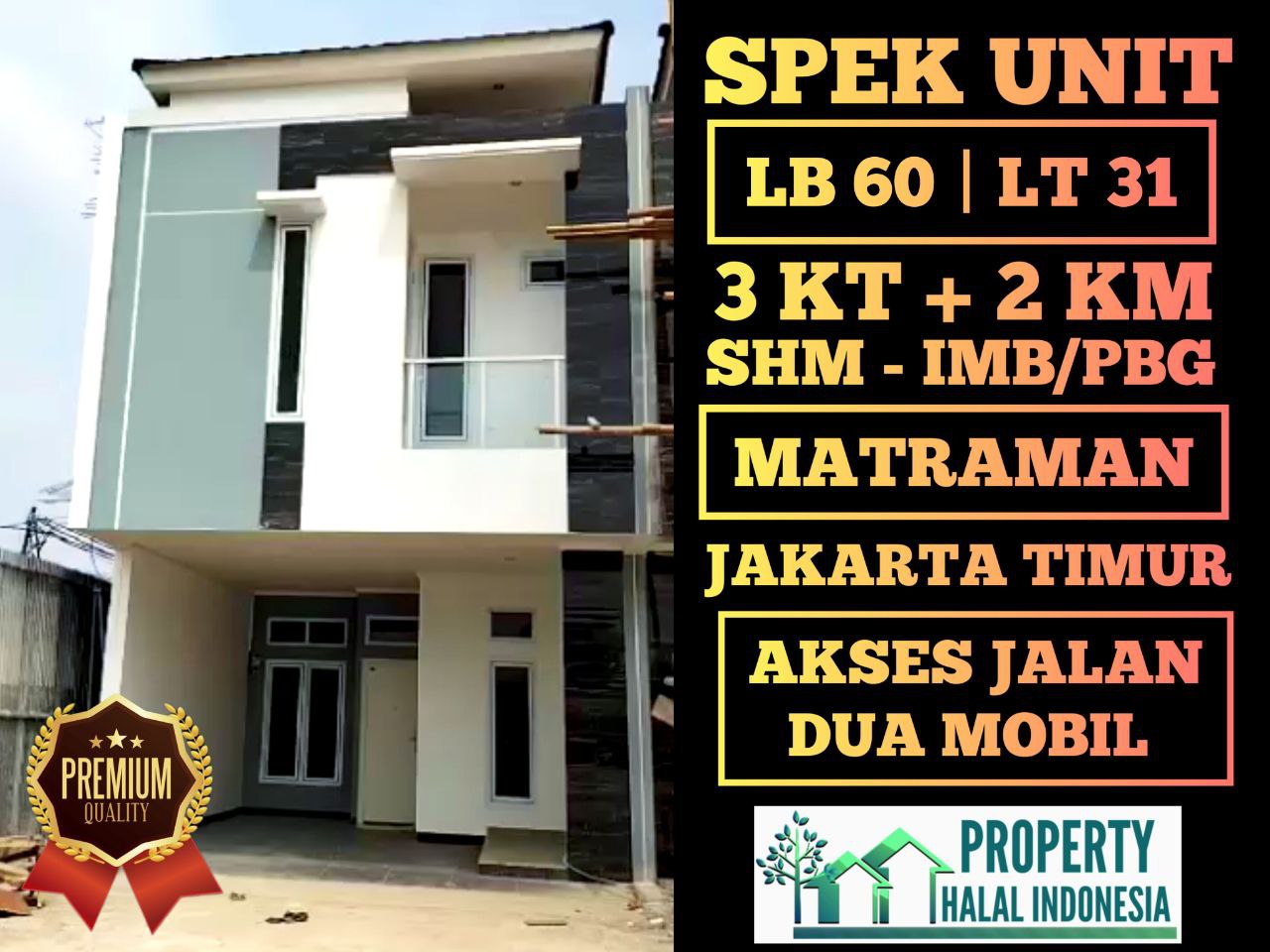 Jual Rumah Siap Huni Ready Stock - Unit Indent Desain Modern & Custom Desain – SHM IMB Pecah – KPR Developer & KPR Bank Syariah Indonesia Tanpa Riba – Area Jakarta Bogor Depok Tangerang Tangsel Bekasi Bandung – Property Halal Indonesia – WA 081586669764