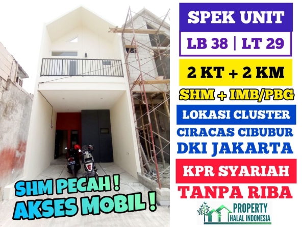 Jual Rumah Siap Huni Ready Stock - Unit Indent Desain Modern & Custom Desain – SHM IMB Pecah – KPR Developer & KPR Bank Syariah Indonesia Tanpa Riba – Area Jakarta Bogor Depok Tangerang Tangsel Bekasi Bandung – Property Halal Indonesia – WA 081586669764