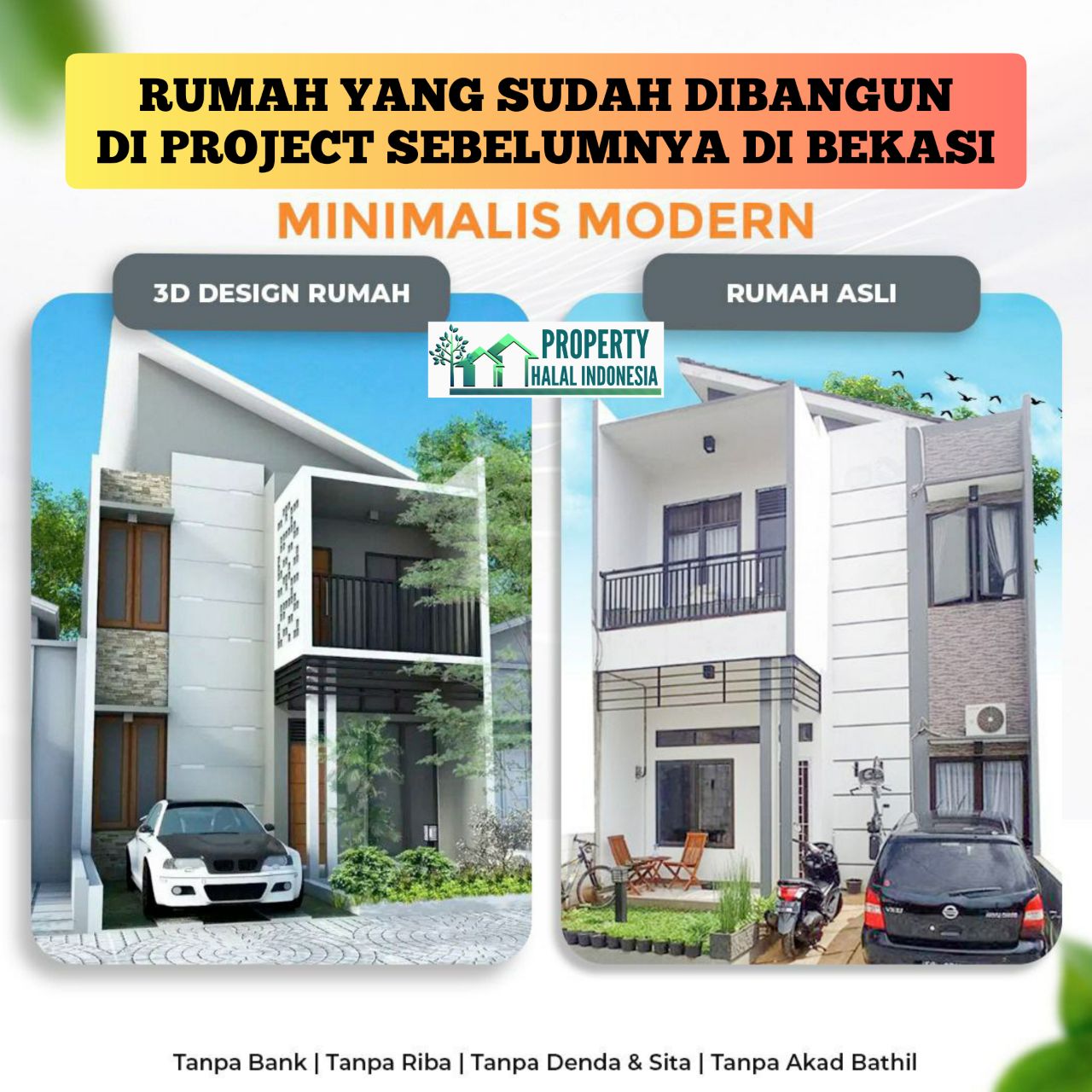 Jual Rumah Siap Huni Ready Stock - Unit Indent Desain Modern & Custom Desain – SHM IMB Pecah – KPR Developer & KPR Bank Syariah Indonesia Tanpa Riba – Area Jakarta Bogor Depok Tangerang Tangsel Bekasi Bandung – Property Halal Indonesia – WA 081586669764