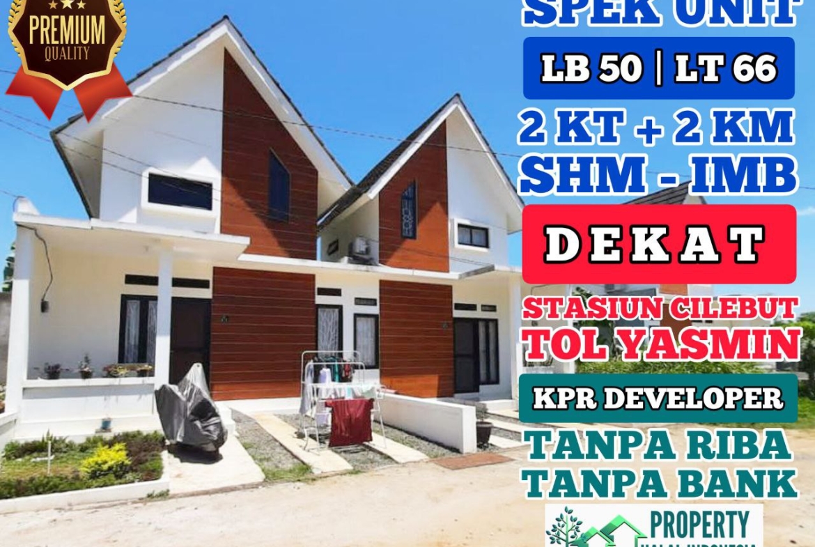 Jual Rumah Siap Huni Ready Stock - Unit Indent Desain Modern & Custom Desain – SHM IMB Pecah – KPR Developer & KPR Bank Syariah Indonesia Tanpa Riba – Area Jakarta Bogor Depok Tangerang Tangsel Bekasi Bandung – Property Halal Indonesia – WA 081586669764