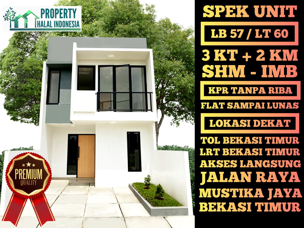 Jual Rumah Siap Huni Ready Stock - Unit Indent Desain Modern & Custom Desain – SHM IMB Pecah – KPR Developer & KPR Bank Syariah Indonesia Tanpa Riba – Area Jakarta Bogor Depok Tangerang Tangsel Bekasi Bandung – Property Halal Indonesia – WA 081586669764