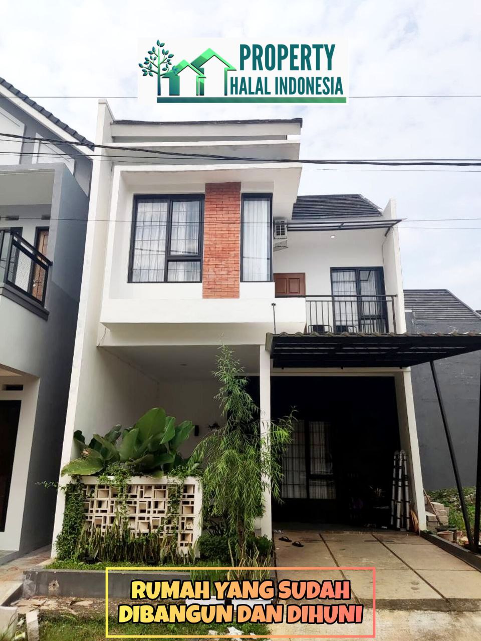 Jual Rumah Siap Huni Ready Stock - Unit Indent Desain Modern & Custom Desain – SHM IMB Pecah – KPR Developer & KPR Bank Syariah Indonesia Tanpa Riba – Area Jakarta Bogor Depok Tangerang Tangsel Bekasi Bandung – Property Halal Indonesia – WA 081586669764