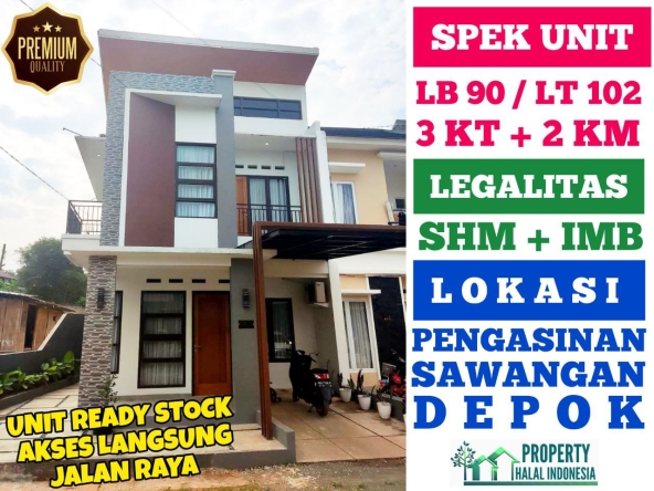 Jual Rumah Siap Huni Ready Stock - Unit Indent Desain Modern & Custom Desain – SHM IMB Pecah – KPR Developer & KPR Bank Syariah Indonesia Tanpa Riba – Area Jakarta Bogor Depok Tangerang Tangsel Bekasi Bandung – Property Halal Indonesia – WA 081586669764