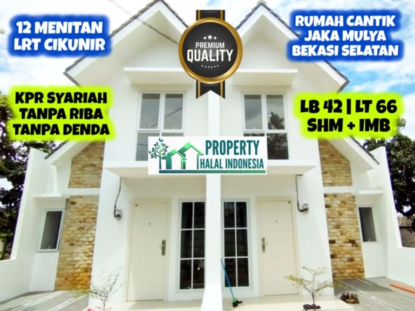 Jual Rumah Siap Huni Ready Stock - Unit Indent Desain Modern & Custom Desain – SHM IMB Pecah – KPR Developer & KPR Bank Syariah Indonesia Tanpa Riba – Area Jakarta Bogor Depok Tangerang Tangsel Bekasi Bandung – Property Halal Indonesia