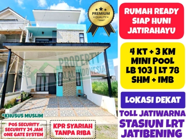 Rumah Siap Huni Jatirahayu Pondok Melati Kota Bekasi – Skema KPR BSI Tanpa Riba – Dekat Ke Pondok Gede – Dekat Gate Tol Jatiwarna – Dekat Stasiun LRT Cikunir – SHM IMB Pecah – Rumah Custom Desain – Desain Rumah Suka Suka Pembeli – Khusus Muslim