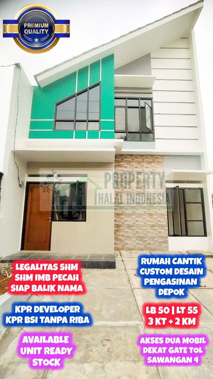 Jual Rumah Siap Huni Ready Stock - Unit Indent Desain Modern & Custom Desain – SHM IMB Pecah – KPR Developer & KPR Bank Syariah Indonesia Tanpa Riba – Area Jakarta Bogor Depok Tangerang Tangsel Bekasi Bandung – Property Halal Indonesia