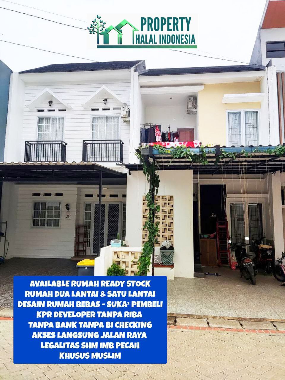 Jual Rumah Siap Huni Ready Stock - Unit Indent Desain Modern & Custom Desain – SHM IMB Pecah – KPR Developer & KPR Bank Syariah Indonesia Tanpa Riba – Area Jakarta Bogor Depok Tangerang Tangsel Bekasi Bandung – Property Halal Indonesia