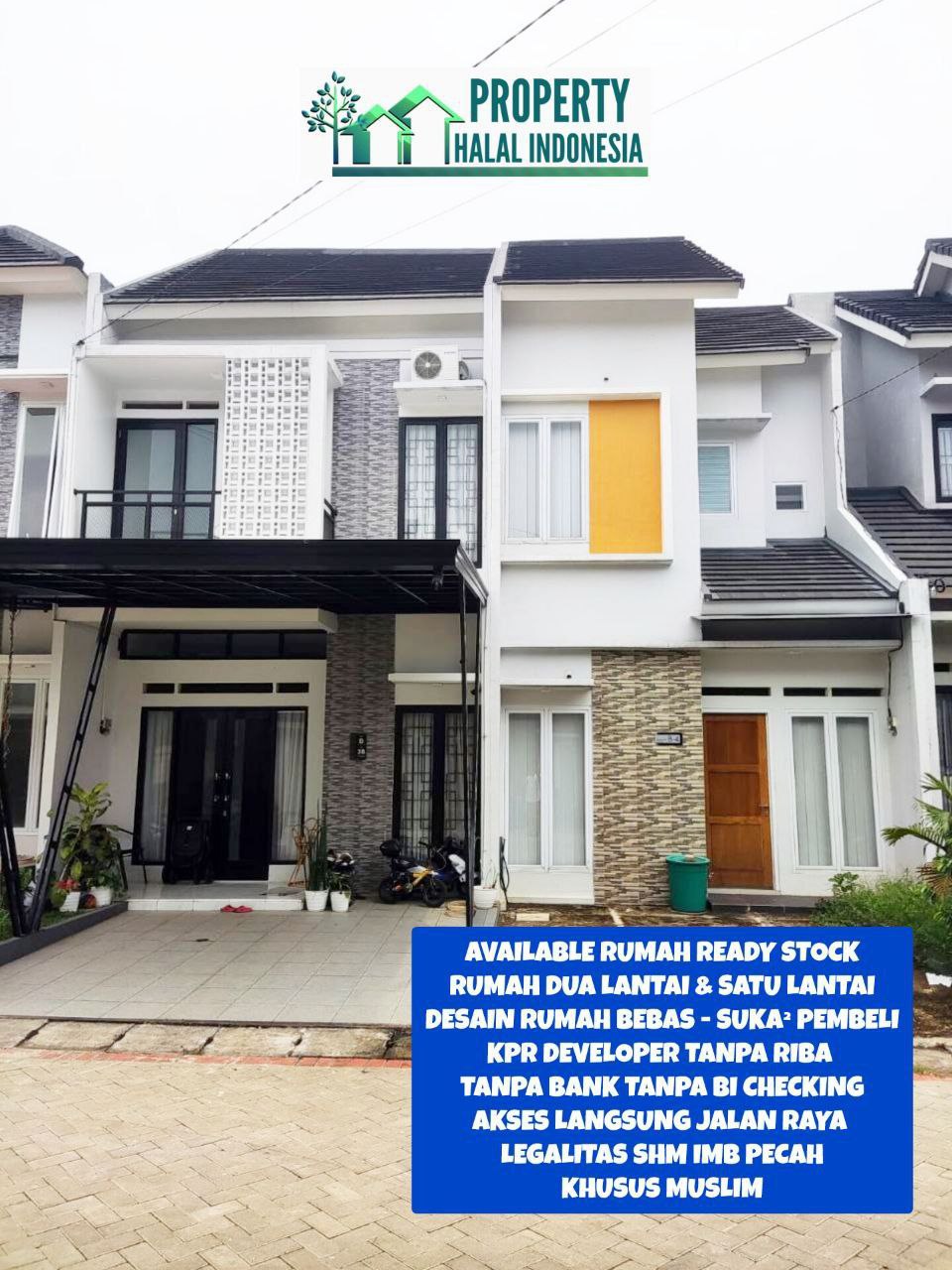 Jual Rumah Siap Huni Ready Stock - Unit Indent Desain Modern & Custom Desain – SHM IMB Pecah – KPR Developer & KPR Bank Syariah Indonesia Tanpa Riba – Area Jakarta Bogor Depok Tangerang Tangsel Bekasi Bandung – Property Halal Indonesia