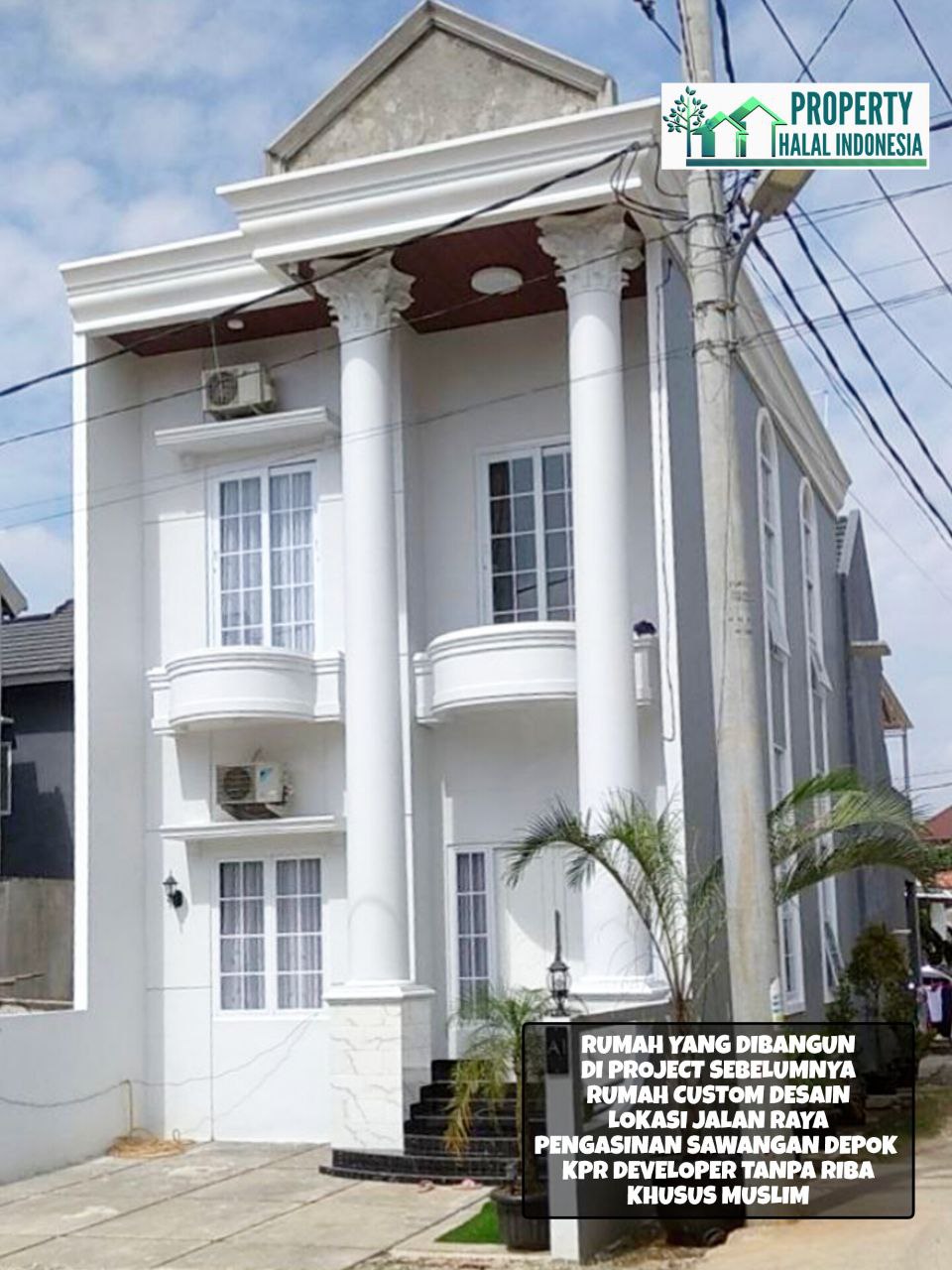 Jual Rumah Modern Murah Islami Pasir Putih Sawangan Depok - KPR Developer Flat Tanpa Riba Tanpa Bank Tanpa BI Checking - Khusus Muslim - Hubungi Segera Property Halal Indonesia - WA 081586669764